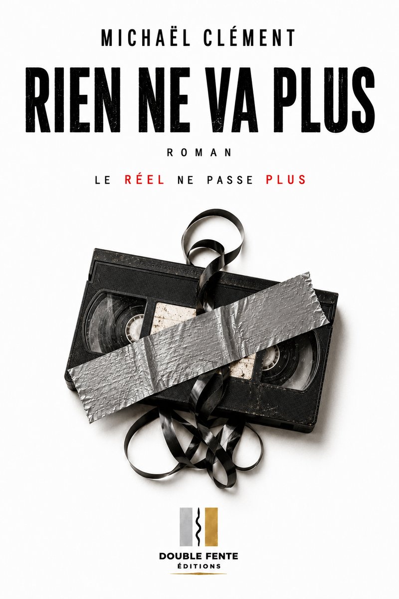 Couverture du roman RIEN NE VA PLUS de Michaël Clément